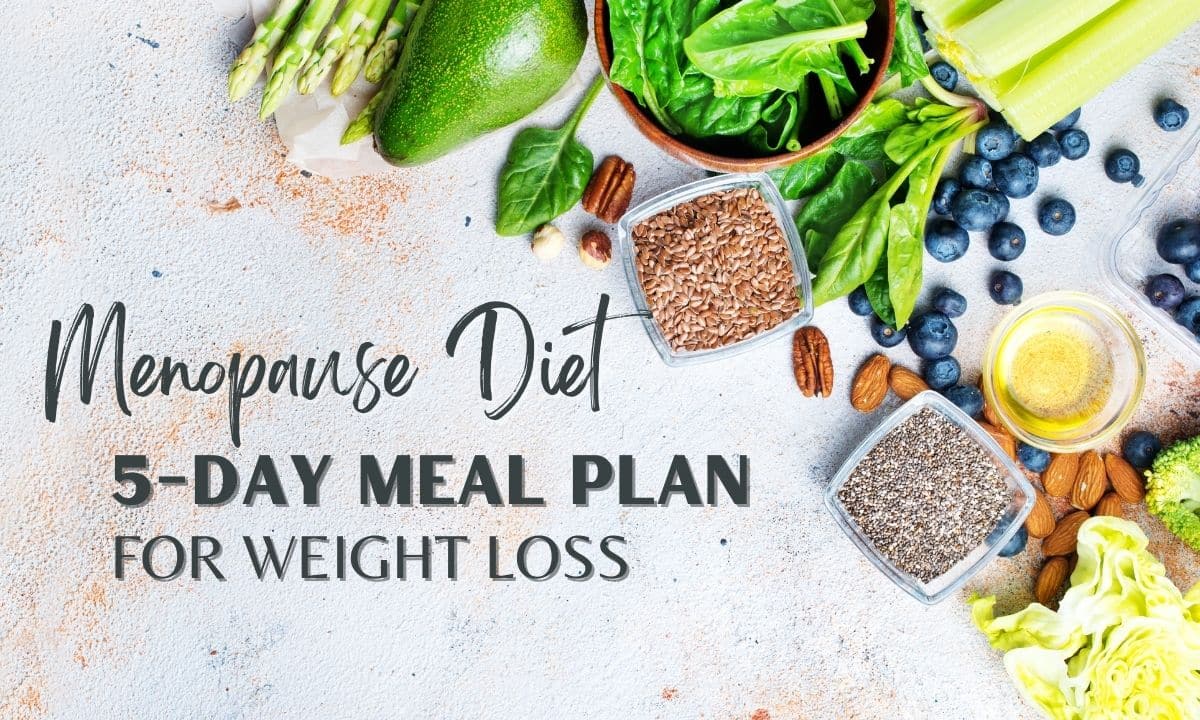 the menopause diet 5 day plan to lose weight