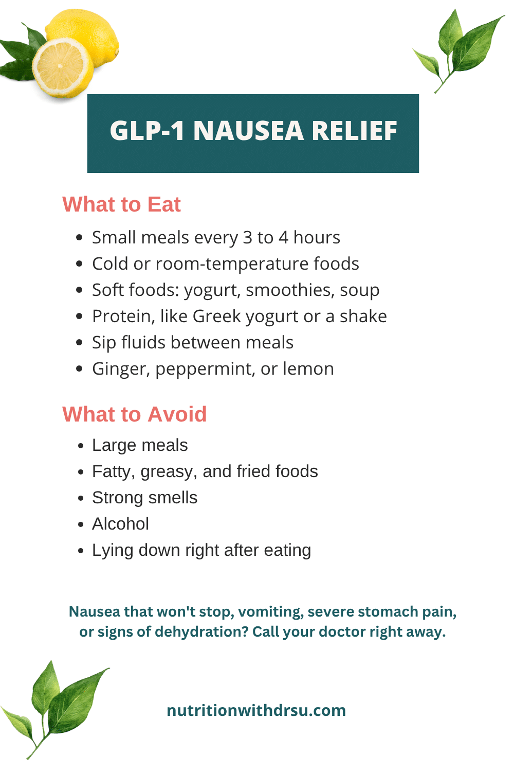 GLP-1 nausea relief: what to eat (small meals, cold foods, soft foods, protein, fluids, ginger or peppermint) and what to avoid (large meals, fatty foods, strong smells, alcohol, lying down after eating)